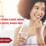 Cách uống thực phẩm chức năng đúng cách