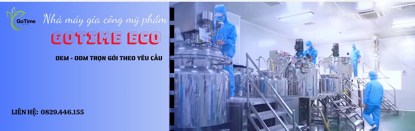 Nhà máy gia công mỹ phẩm Gotime Eco